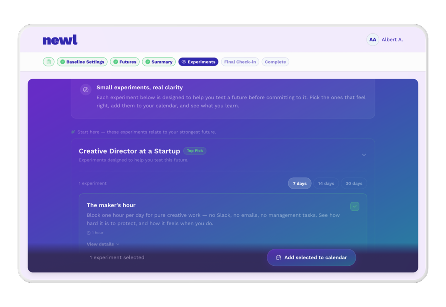 Newl — Experiments screen with Top Pick accordion and 7-day default